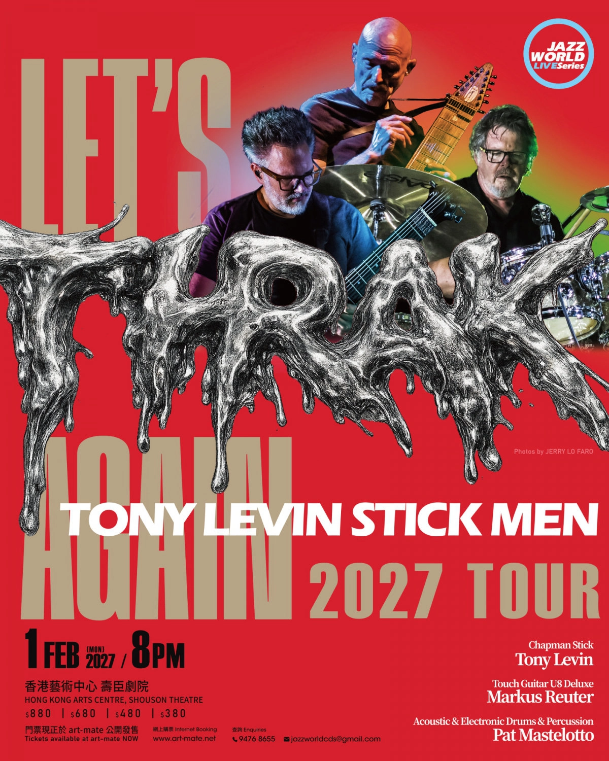 Tony Levin Stick Men "LET'S THRAK AGAIN 2027 TOUR" 巡回演唱会